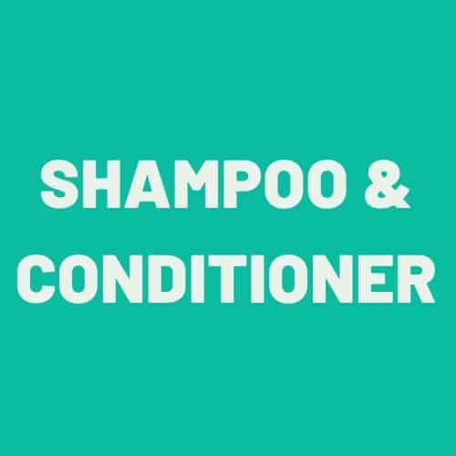 Shampoo & Conditioner